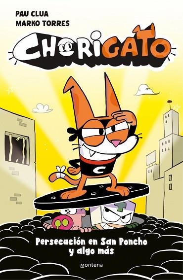 CHORIGATO 2 - PERSECUCIÓN EN SAN PONCHO Y ALGO MÁS | 9791387724962 | CLUA, PAU | Llibreria Online de Banyoles | Comprar llibres en català i castellà online