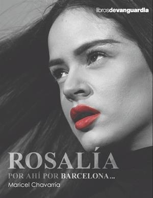 ROSALÍA, POR AHÍ POR BARCELONA... | 9788418604669 | CHAVARRÍA ESPUNY, MARICEL | Llibreria Online de Banyoles | Comprar llibres en català i castellà online