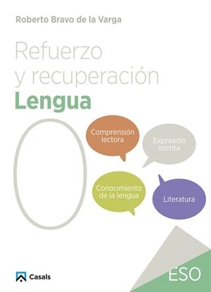 REFUERZO Y RECUPERACIÓN. LENGUA 0 | 9788421882924 | BRAVO DE LA VARGA, ROBERTO | Llibreria Online de Banyoles | Comprar llibres en català i castellà online