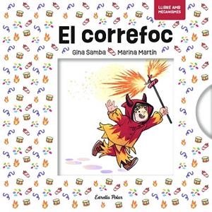 EL CORREFOC AMB MECANISMES | 9791387783044 | SAMBA, GINA | Llibreria Online de Banyoles | Comprar llibres en català i castellà online