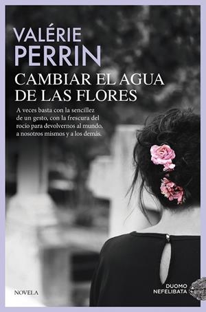 CAMBIAR EL AGUA DE LAS FLORES | 9791388042225 | PERRIN, VALÉRIE | Llibreria Online de Banyoles | Comprar llibres en català i castellà online