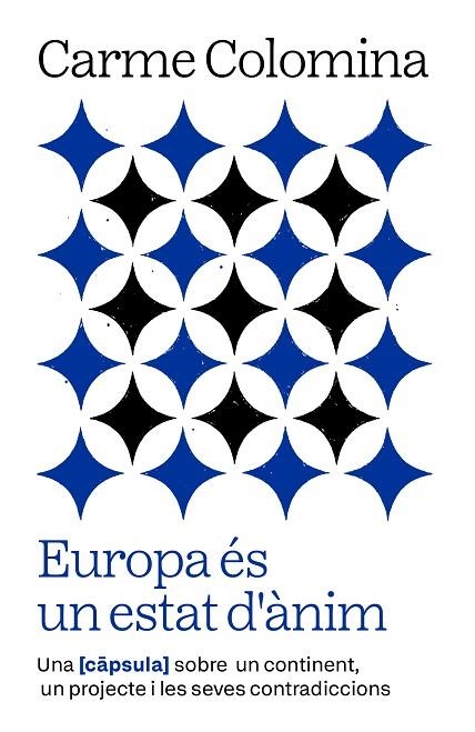 EUROPA ÉS UN ESTAT D'ÀNIM | 9788411732352 | COLOMINA SALÓ, CARME | Llibreria Online de Banyoles | Comprar llibres en català i castellà online