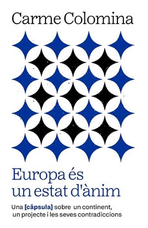 EUROPA ÉS UN ESTAT D'ÀNIM | 9788411732352 | COLOMINA SALÓ, CARME | Llibreria Online de Banyoles | Comprar llibres en català i castellà online