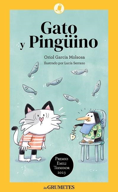GATO Y PINGÜINO | 9788424677831 | GARCIA MOLSOSA, ORIOL | Llibreria Online de Banyoles | Comprar llibres en català i castellà online