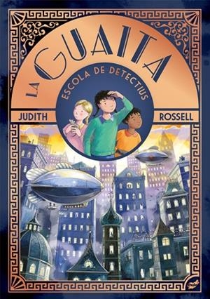 LA GUAITA | 9788418702983 | ROSELL, JUDITH | Llibreria Online de Banyoles | Comprar llibres en català i castellà online