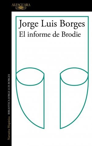 EL INFORME BRODIE | 9791387846152 | BORGES, JORGE LUIS | Llibreria Online de Banyoles | Comprar llibres en català i castellà online