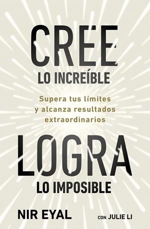 CREE LO INCREÍBLE, LOGRA LO IMPOSIBLE | 9791387513320 | EYAL, NIR/LI, JULIE | Llibreria Online de Banyoles | Comprar llibres en català i castellà online