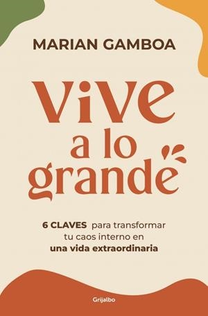 VIVE A LO GRANDE | 9788425372049 | GAMBOA, MARIAN | Llibreria Online de Banyoles | Comprar llibres en català i castellà online