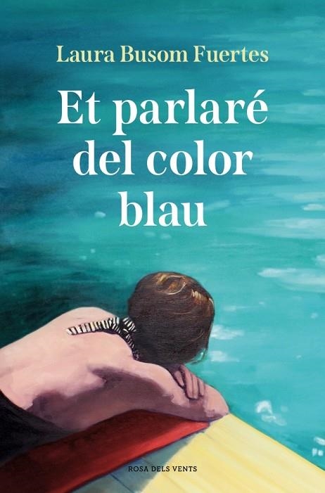 ET PARLARÉ DEL COLOR BLAU | 9791387935245 | BUSOM, LAURA | Llibreria Online de Banyoles | Comprar llibres en català i castellà online