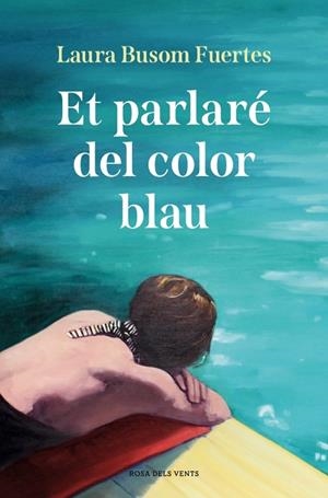 ET PARLARÉ DEL COLOR BLAU | 9791387935245 | BUSOM, LAURA | Llibreria Online de Banyoles | Comprar llibres en català i castellà online