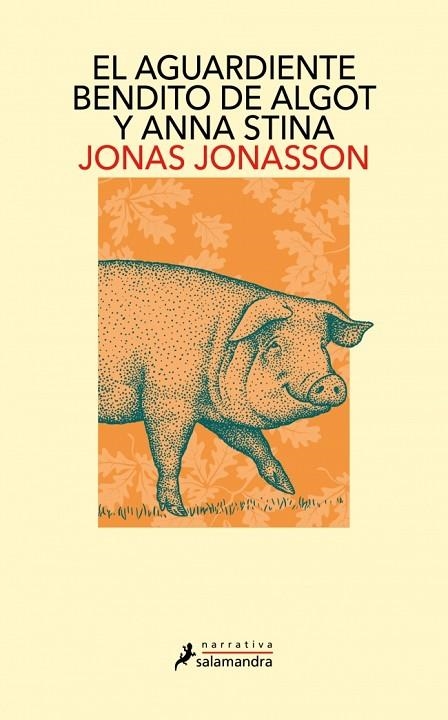 EL AGUARDIENTE BENDITO DE ALGOT Y ANNA STINA | 9791387640958 | JONASSON, JONAS | Llibreria Online de Banyoles | Comprar llibres en català i castellà online