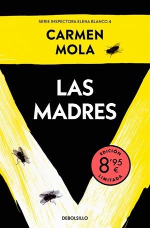 LAS MADRES  (EDICIÓN LIMITADA · VERANO) (INSPECTORA ELENA BLANCO 4) | 9788466382687 | MOLA, CARMEN | Llibreria Online de Banyoles | Comprar llibres en català i castellà online