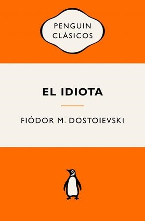 EL IDIOTA | 9788491058175 | DOSTOIEVSKI, FIÓDOR M. | Llibreria Online de Banyoles | Comprar llibres en català i castellà online