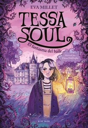 TESSA SOUL 1 - EL FANTASMA DEL BAILE | 9791387695774 | MILLET, EVA | Llibreria Online de Banyoles | Comprar llibres en català i castellà online