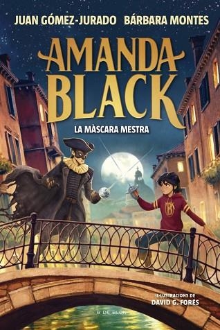 AMANDA BLACK 14 - LA MÀSCARA MESTRA | 9791387695965 | GÓMEZ-JURADO, JUAN/MONTES, BÁRBARA | Llibreria Online de Banyoles | Comprar llibres en català i castellà online