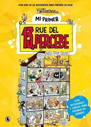 MI PRIMER 13, RUE DEL PERCEBE | 9788402431776 | IBÁÑEZ, FRANCISCO | Llibreria Online de Banyoles | Comprar llibres en català i castellà online