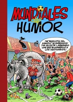 MUNDIALES DEL HUMOR (SÚPER HUMOR MORTADELO 69) | 9788402431585 | IBÁÑEZ, FRANCISCO | Llibreria Online de Banyoles | Comprar llibres en català i castellà online