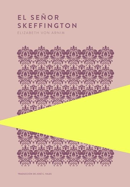 EL SEÑOR SKEFFINGTON | 9789992083185 | VON ARNIM, ELIZABETH | Llibreria L'Altell - Llibreria Online de Banyoles | Comprar llibres en català i castellà online - Llibreria de Girona