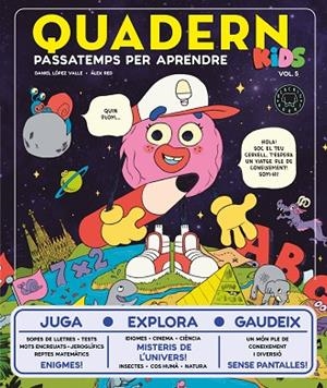 QUADERN KIDS VOL.5 | 9791387748357 | LÓPEZ VALLE, DANIEL | Llibreria Online de Banyoles | Comprar llibres en català i castellà online
