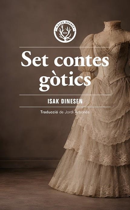SET CONTES GÒTICS | 9791399156959 | ISAK DINESEN | Llibreria Online de Banyoles | Comprar llibres en català i castellà online