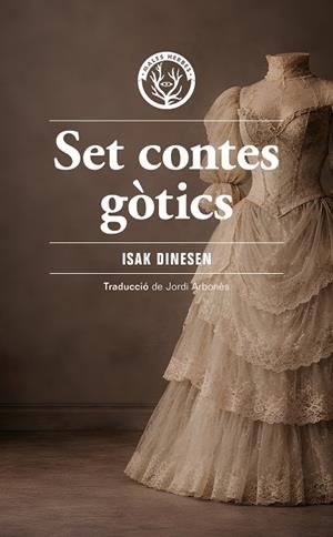 SET CONTES GÒTICS | 9791399156959 | ISAK DINESEN | Llibreria Online de Banyoles | Comprar llibres en català i castellà online