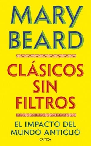 CLÁSICOS SIN FILTROS | 9788491998730 | BEARD, MARY | Llibreria Online de Banyoles | Comprar llibres en català i castellà online