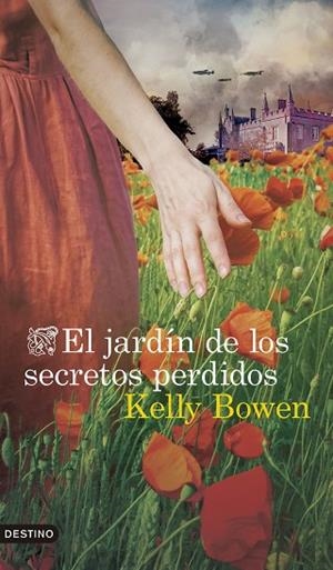 EL JARDÍN DE LOS SECRETOS PERDIDOS | 9788423370214 | BOWEN, KELLY | Llibreria Online de Banyoles | Comprar llibres en català i castellà online
