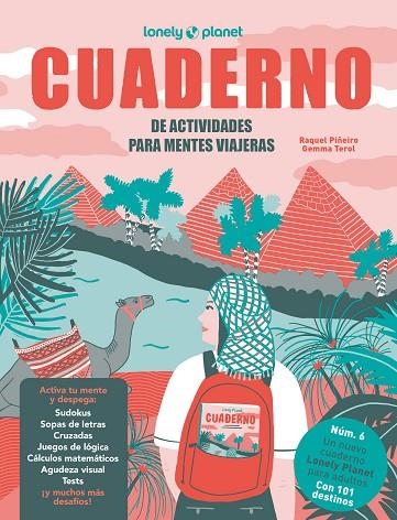 CUADERNO DE ACTIVIDADES PARA MENTES VIAJERAS VOL.6 | 9788408322160 | PIÑEIRO, RAQUEL/TEROL, GEMMA | Llibreria Online de Banyoles | Comprar llibres en català i castellà online