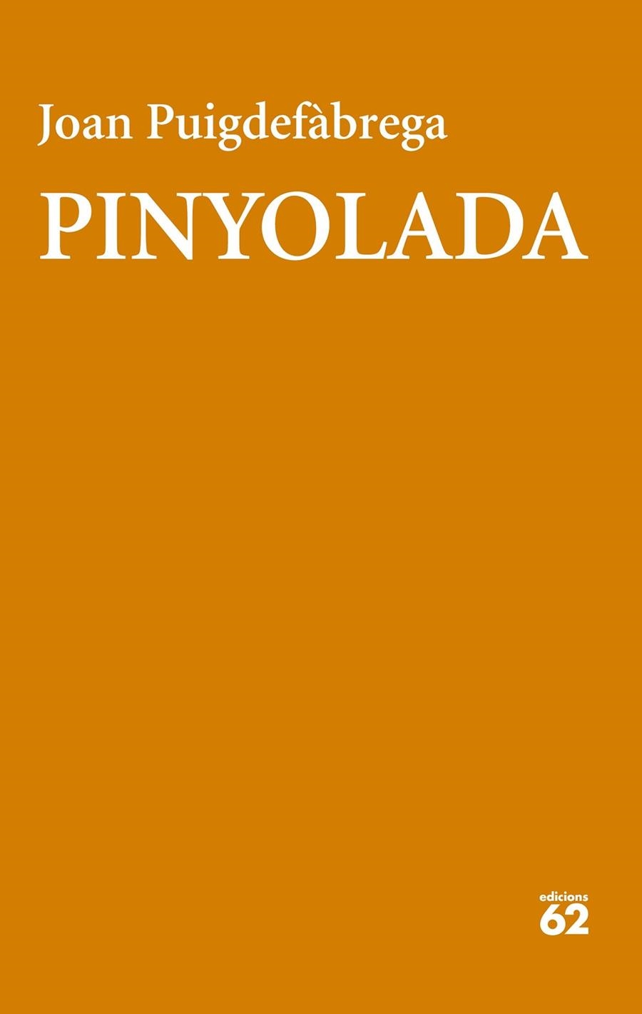 PINYOLADA | 9788429783551 | PUIGDEFÀBREGA, JOAN | Llibreria Online de Banyoles | Comprar llibres en català i castellà online
