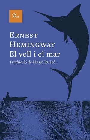 EL VELL I EL MAR | 9788410488984 | HEMINGWAY, ERNEST | Llibreria Online de Banyoles | Comprar llibres en català i castellà online