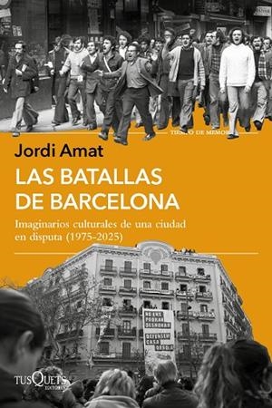 LAS BATALLAS DE BARCELONA | 9788411078108 | AMAT, JORDI | Llibreria L'Altell - Llibreria Online de Banyoles | Comprar llibres en català i castellà online - Llibreria de Girona