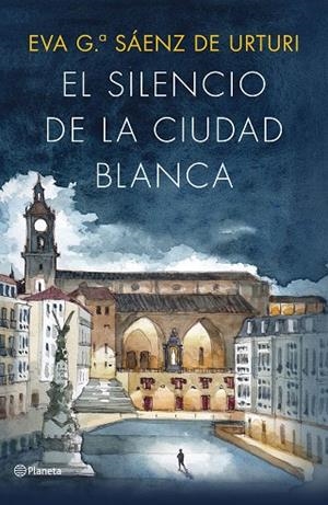 EL SILENCIO DE LA CIUDAD BLANCA (EDICIÓN ILUSTRADA 10.º ANIVERSARIO) | 9788408322702 | GARCÍA SÁENZ DE URTURI, EVA | Llibreria Online de Banyoles | Comprar llibres en català i castellà online