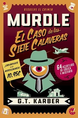 MURDLE: EL CASO DE LAS SIETE CALAVERAS | 9791387869960 | KARBER, G. T. | Llibreria L'Altell - Llibreria Online de Banyoles | Comprar llibres en català i castellà online - Llibreria de Girona
