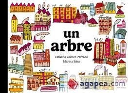 UN ARBRE | 9791387847708 | CATALINA GÓMEZ PARRADO | Llibreria Online de Banyoles | Comprar llibres en català i castellà online