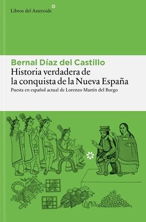 HISTORIA VERDADERA DE LA CONQUISTA DE LA NUEVA ESPAÑA | 9788410178977 | DÍAZ DEL CASTILLO, BERNAL | Llibreria L'Altell - Llibreria Online de Banyoles | Comprar llibres en català i castellà online - Llibreria de Girona