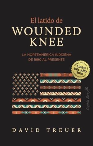 EL LATIDO DE WOUNDED KNEE | 9791399105889 | TREUER, DAVID | Llibreria Online de Banyoles | Comprar llibres en català i castellà online