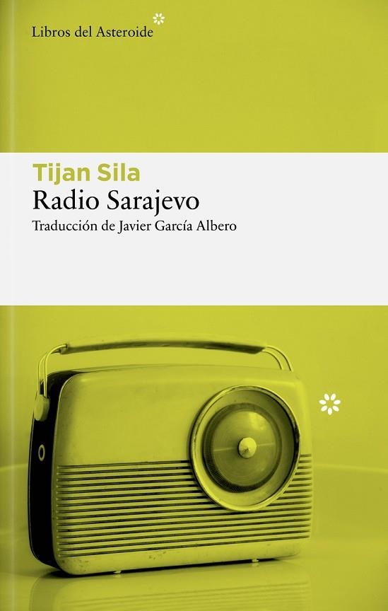 RADIO SARAJEVO | 9788410178984 | SILA, TIJAN | Llibreria L'Altell - Llibreria Online de Banyoles | Comprar llibres en català i castellà online - Llibreria de Girona