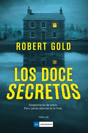 LOS DOCE SECRETOS | 9791387574598 | GOLD, ROBERT | Llibreria L'Altell - Llibreria Online de Banyoles | Comprar llibres en català i castellà online - Llibreria de Girona