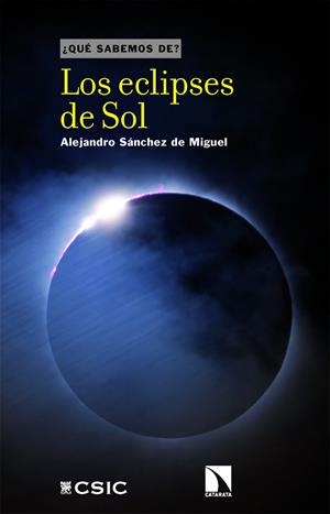 LOS ECLIPSES DE SOL | 9788410676046 | SÁNCHEZ DE MIGUEL, ALEJANDRO | Llibreria Online de Banyoles | Comprar llibres en català i castellà online