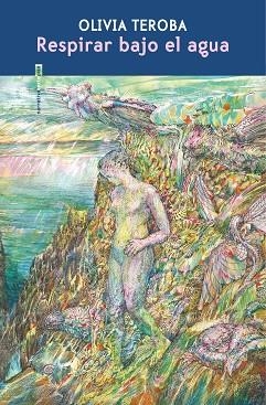 RESPIRAR BAJO EL AGUA | 9788410249974 | TEROBA, OLIVIA | Llibreria L'Altell - Llibreria Online de Banyoles | Comprar llibres en català i castellà online - Llibreria de Girona