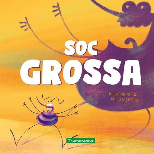 SOC GROSSA | 9791387884130 | GUIJARRO RUIZ, MARTA | Llibreria Online de Banyoles | Comprar llibres en català i castellà online