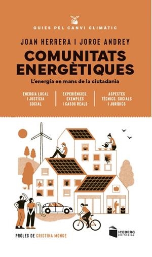 COMUNITATS ENERGÈTIQUES | 9788412954654 | HERRERA, JOAN/ANDREY, JORGE | Llibreria L'Altell - Llibreria Online de Banyoles | Comprar llibres en català i castellà online - Llibreria de Girona