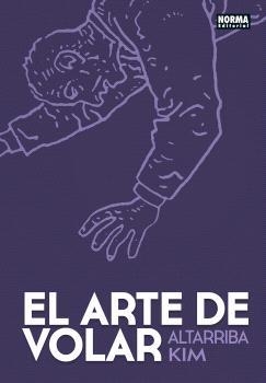 EL ARTE DE VOLAR. EDICION BOLSILLO | 9788467983302 | ALTARRIBA, ANTONIO/KIM | Llibreria L'Altell - Llibreria Online de Banyoles | Comprar llibres en català i castellà online - Llibreria de Girona