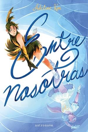 ENTRE NOSOTRAS | 9788467983852 | ADELINE KON | Llibreria Online de Banyoles | Comprar llibres en català i castellà online