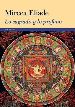 LO SAGRADO Y LO PROFANO | 9788449329838 | ELIADE, MIRCEA | Llibreria Online de Banyoles | Comprar llibres en català i castellà online