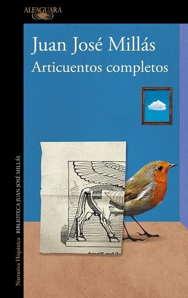 ARTICUENTOS COMPLETOS | 9788420477985 | MILLÁS, JUAN JOSÉ | Llibreria L'Altell - Llibreria Online de Banyoles | Comprar llibres en català i castellà online - Llibreria de Girona