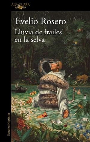 LLUVIA DE FRAILES EN LA SELVA | 9791387975036 | ROSERO, EVELIO | Llibreria L'Altell - Llibreria Online de Banyoles | Comprar llibres en català i castellà online - Llibreria de Girona