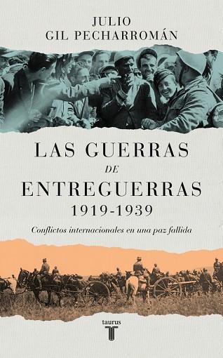 LAS GUERRAS DE ENTREGUERRAS (1919 – 1939) | 9788430629299 | GIL PECHARROMÁN, JULIO | Llibreria Online de Banyoles | Comprar llibres en català i castellà online