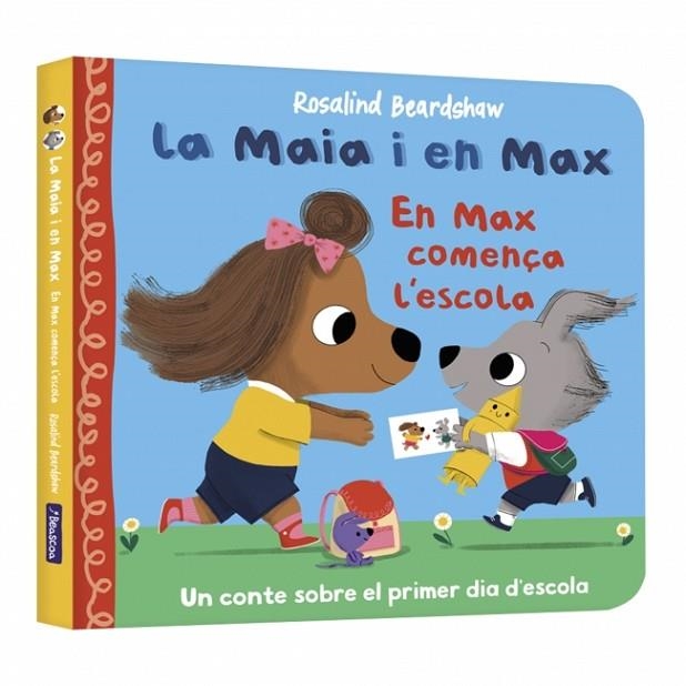LA MAIA I EN MAX - EN MAX COMENÇA L'ESCOLA | 9788448873141 | BEARDSHAW, ROSALIND | Llibreria Online de Banyoles | Comprar llibres en català i castellà online