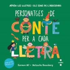 PERSONATGES DE CONTE PER A CADA LLETRA | 9788466159609 | GIL, CARMEN | Llibreria Online de Banyoles | Comprar llibres en català i castellà online